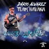 Dario Alvarez Y El Team Havana - Chica pasarela - Dj El GRANDE