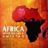 Africa — David Millan & Amistad