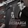 Remembranza — Deskarga Sextet