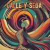 Calle y Seda (Radio Edit) — DJ Nilson