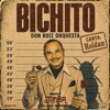 Bichito — Don Ruiz Orquesta