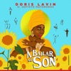 A Bailar mi Son — Doris Lavin