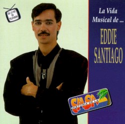 Que Maravilla Sentirte — Conjunto Chaney, Eddie Santiago