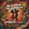 Que Día — Eduardo Vals y Su Orquesta