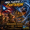 Más Fuerte Cantaron (feat. Nandy El Sinsonte) — Eduardo Zayas y Su Ez la Banda