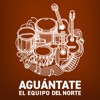 Aguántate — El Equipo Del Norte