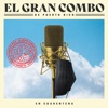 Ella Lo Que Quiere Es Combo — El Gran Combo de Puerto Rico