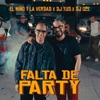 FALTA DE PARTY — El Niño y La Verdad, Dj Yus & Dj Ozz