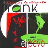 Café — El Pavo Frank Hernandez