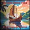 Ay que linda Vida — El Vikingo de la Salsa