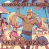 Ven a Gozar — El Vikingo de la Salsa