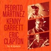 Yo Si Quiero (feat (1). Eric Clapton & Kenny Garrett)