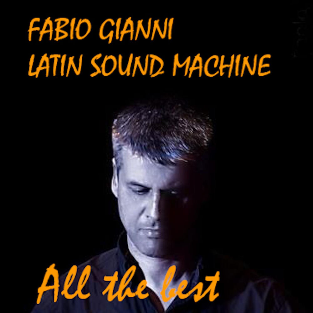 Fabio Gianni,Latin Sound Machine,El Timba - Eso Es