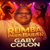 Rumba Para Bailar — Gaby Colón