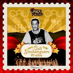 Clásicos 1.0: Cali Pachanguero — Grupo Niche