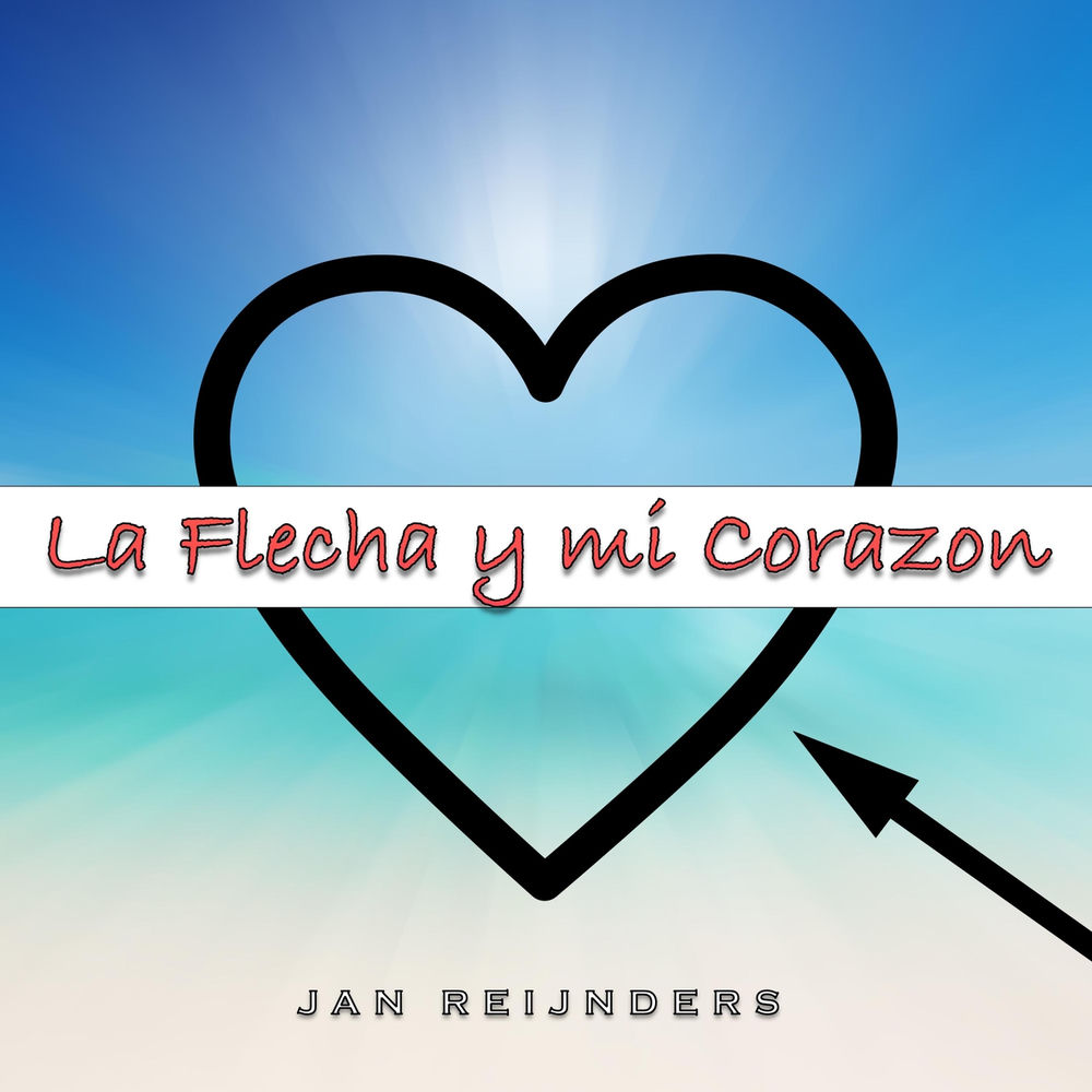 Jan Reijnders - La Flecha Y Mi Corazón (2019) (1)