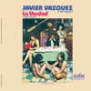 Se Formó La Rumbantela — Javier Vazquez