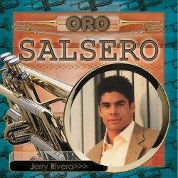 Jerry Rivera ; LLorare — Arnie Garcia