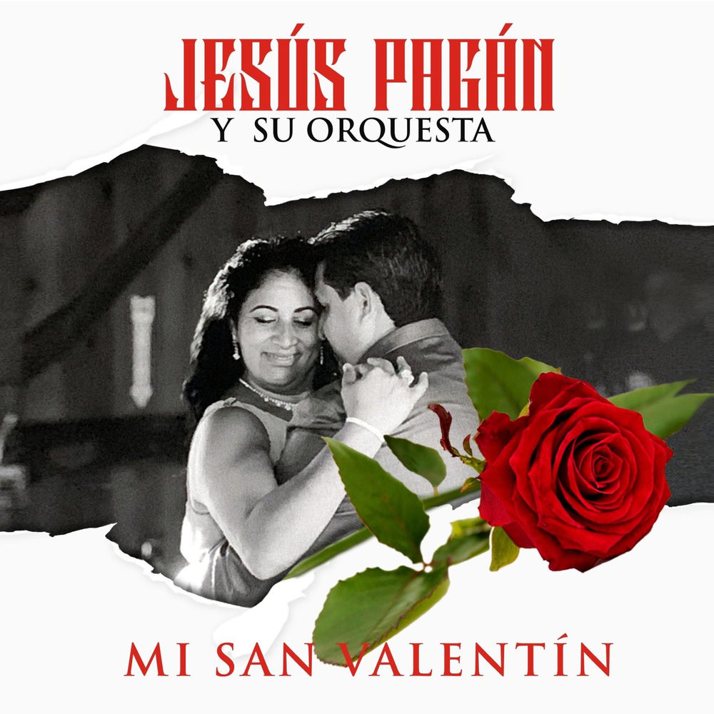 Jesús Pagán y Su Orquesta - Mi San Valentín