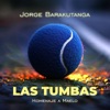 Las Tumbas (Homenaje a Maelo) — Jorge Barakutanga