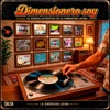 Dimensionero soy — La Dimensión Latina