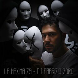 Fa Bi Ca — La Maxima 79 & DJ Fabrizio Zoro