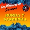 Rumba y Sandunga — Los Pleneros de Severo