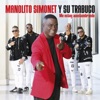 AQUI NO PICA — Manolito Y Su Trabuco
