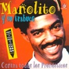Preso en mi propria piel (feat. Yanko Gomez) — Manolito y su Trabuco