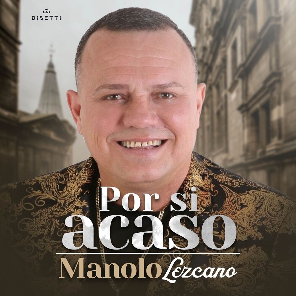 Por Si Acaso — Manolo Lezcano