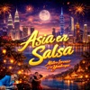 Asia en Salsa — Mateo Lorenzo Y Su Yambeque