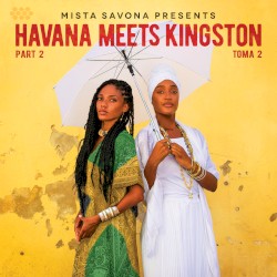 Guarachará — Havana Meets Kingston, Mista Savona, Dayan Carrera Fernandez
