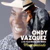Nuestra Noche (feat. Los Guardianes del Ritmo) — Ondy Vázquez