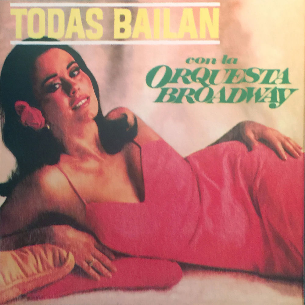 Yo Bailo Con Ella — Orquesta Broadway
