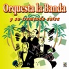 Sácale el Cuerpo — Orquesta "La Banda" y Su Salsa Joven