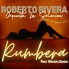 Rumbera (feat. Kharim Santos) — Orquesta La Solucion