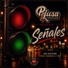 Señales — Pelusa & La Banda Caramba