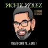 Cuyí — Pichie Perez