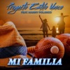 Mi Familia (feat. Manny Polanco) — Proyecto Estilo Unico