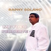 Me Cuesta Tanto Olvidarte — Raphy Solano