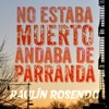 El Mala Paga — Raulín Rosendo