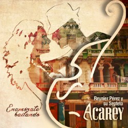 Septeto Acarey - Enamуrate Bailando