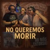 No Queremos Morir — Septeto Acarey