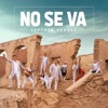No Se Va — Septeto Acarey