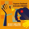 Locos por mi guaguancó (feat. William Borrego) — Septeto Nacional Ignacio Piñeiro