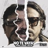 No Te Vayas — Servando & Florentino & Maelo Ruiz