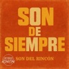 Son De Siempre — Son del Rincón