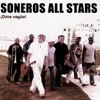 Dime Nagüe — Soneros All Stars