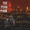 El viernes social — The Echo Park Project