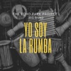 The Echo Park Project - Yo Soy La Rumba